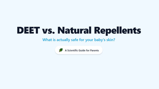 DEET vs. Natural Repellents What is actually safe for your baby's skin? A Scientific Guide for Parents